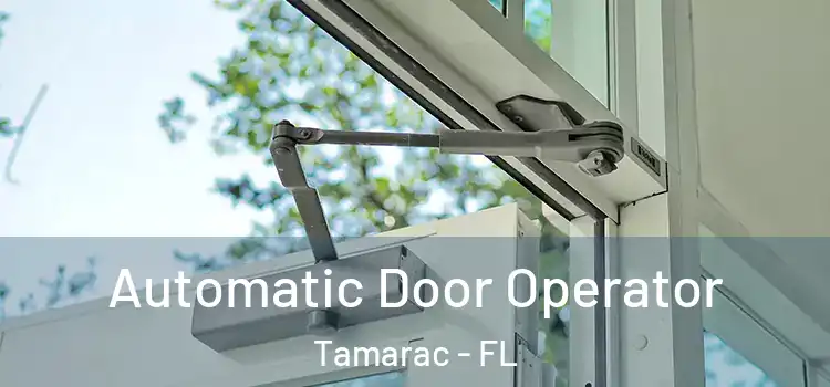 Automatic Door Operator Tamarac - FL