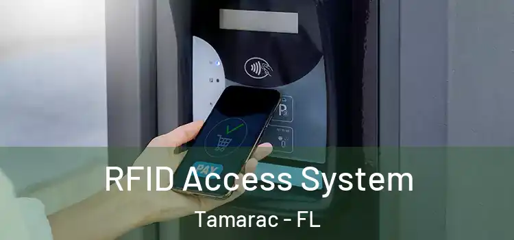 RFID Access System Tamarac - FL